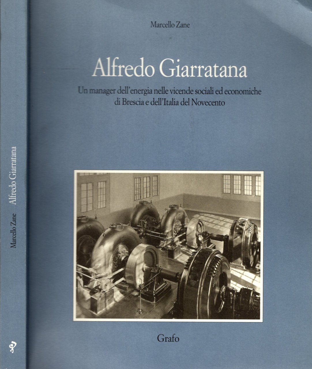 Alfredo Giarratana : un manager dell'energia nelle vicende sociali ed …
