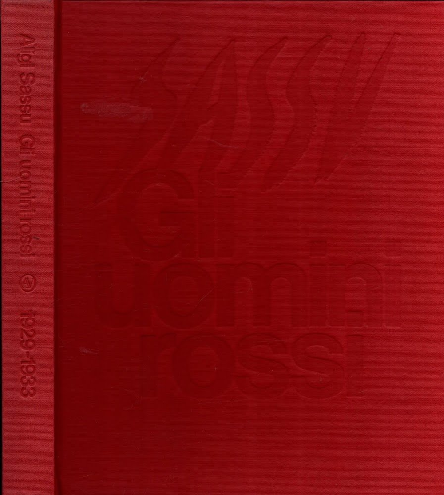 Aligi Sassu. Gli uomini rossi 1929 -1933**