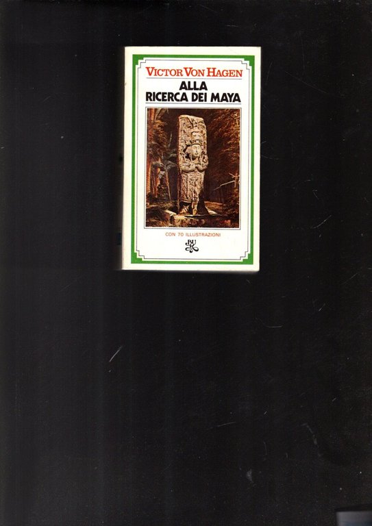 Alla ricerca dei Maya : i viaggi di Stephens e …
