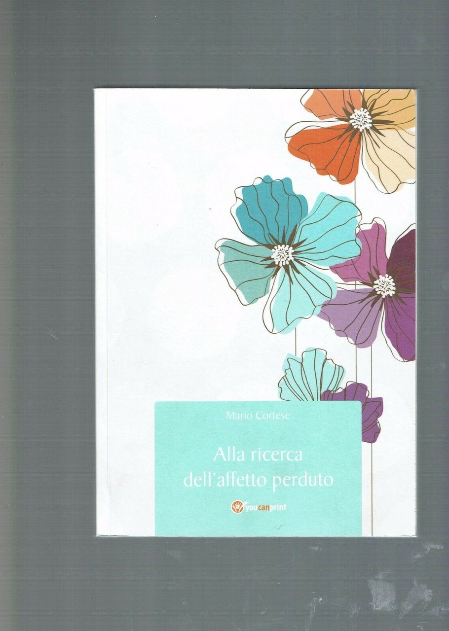 Alla ricerca dell'affetto perduto
