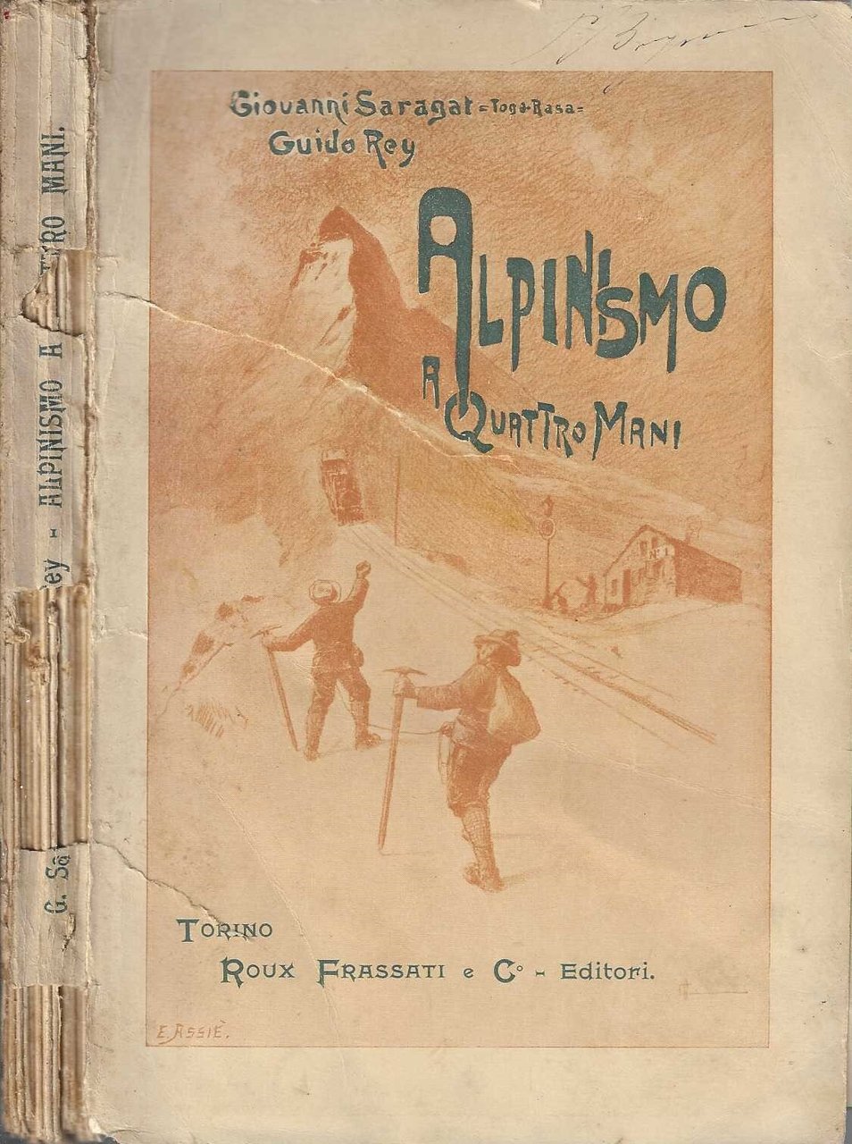 Alpinismo a quattro mani - G. Saragat e Guido Rey