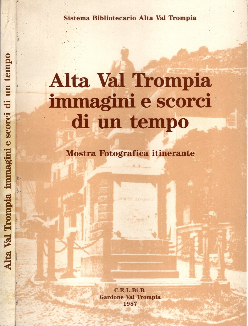 Alta Val Trompia immagini e scorci di un tempo. Mostra …