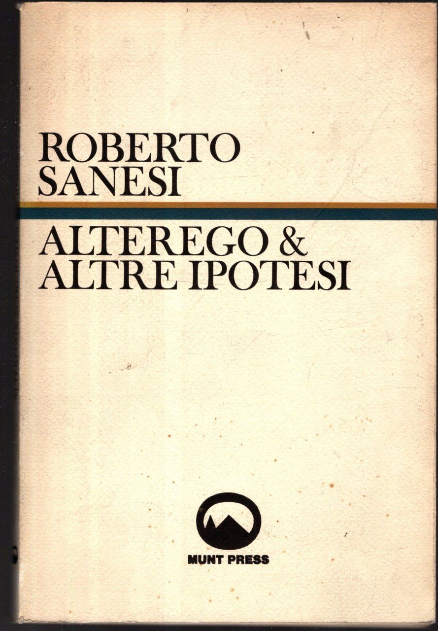 ALTEREGO &amp; ALTRE IPOTESI SANESI