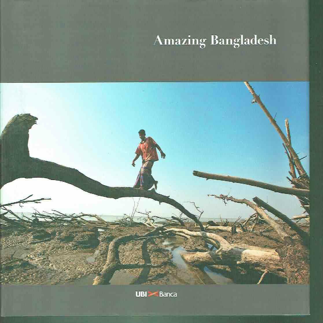 AMAZING BANGLADESH *UBI BANCA 2009