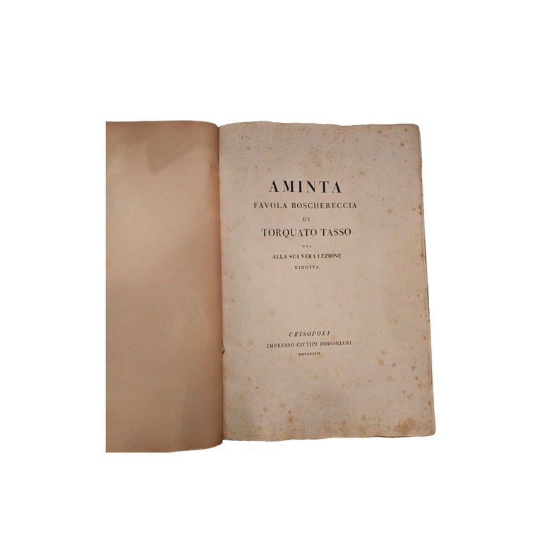 Aminta favola boschereccia di Torquato Tasso ora alla sua vera …