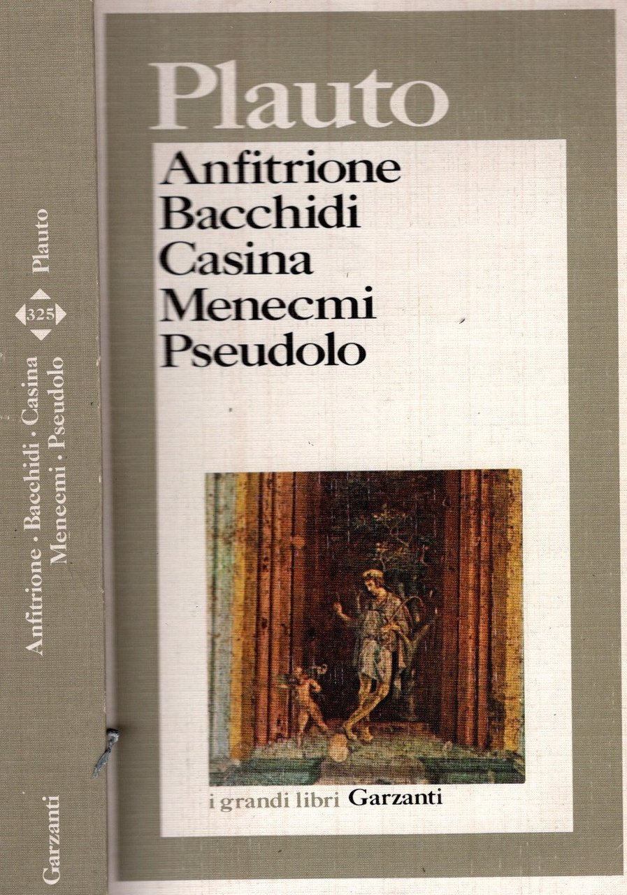 Anfitrione-Bacchidi-Casina-Menecmi-Pseudolo: 325