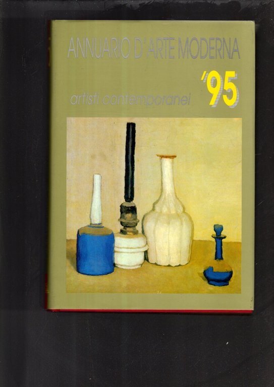 ANNUARIO D'ARTE MODERNA - Artisti contemporanei \'95.