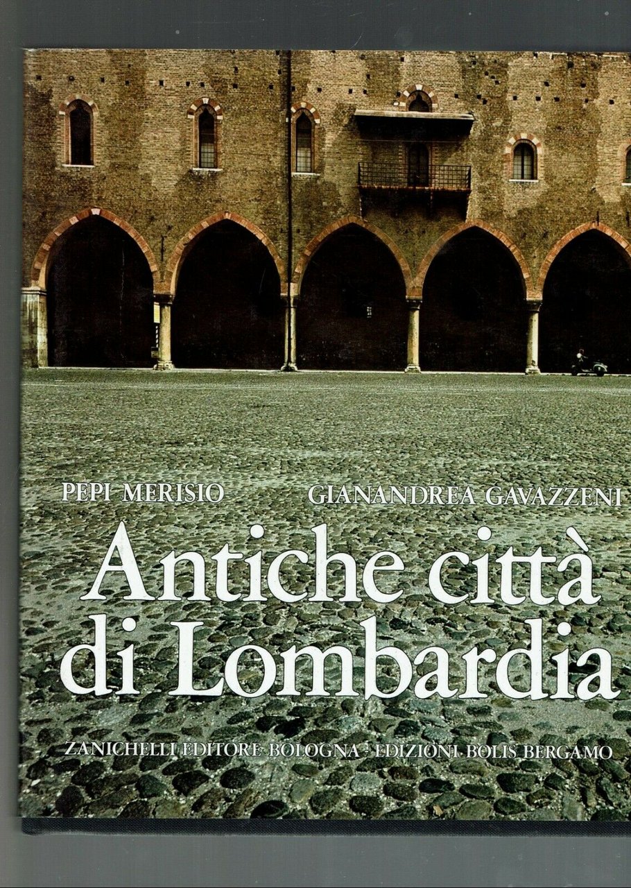 Antiche città di Lombardia*