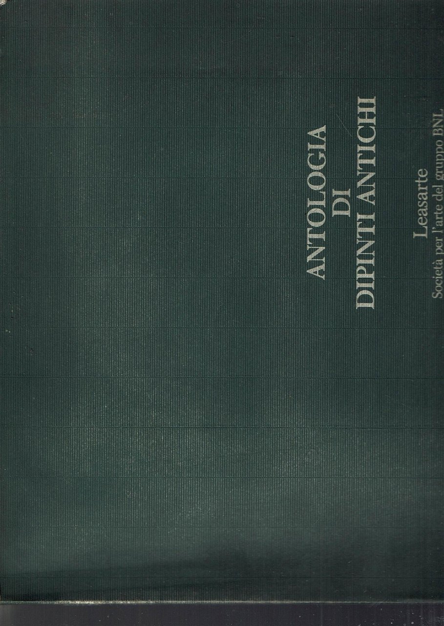 ANTOLOGIA DI DIPINTI ANTICHI