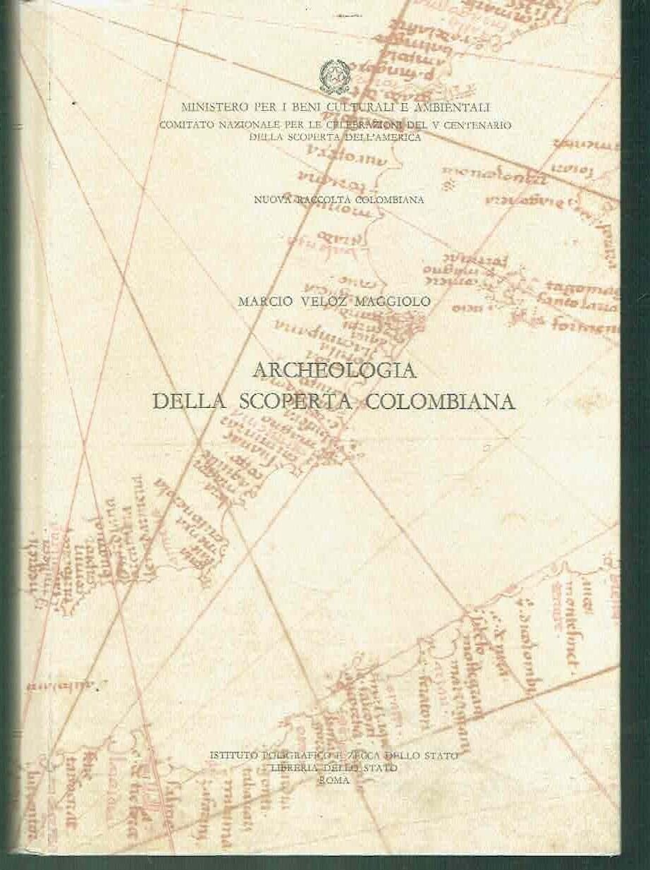 ARCHEOLOGIA DELLA SCOPERTA COLOMBIANA