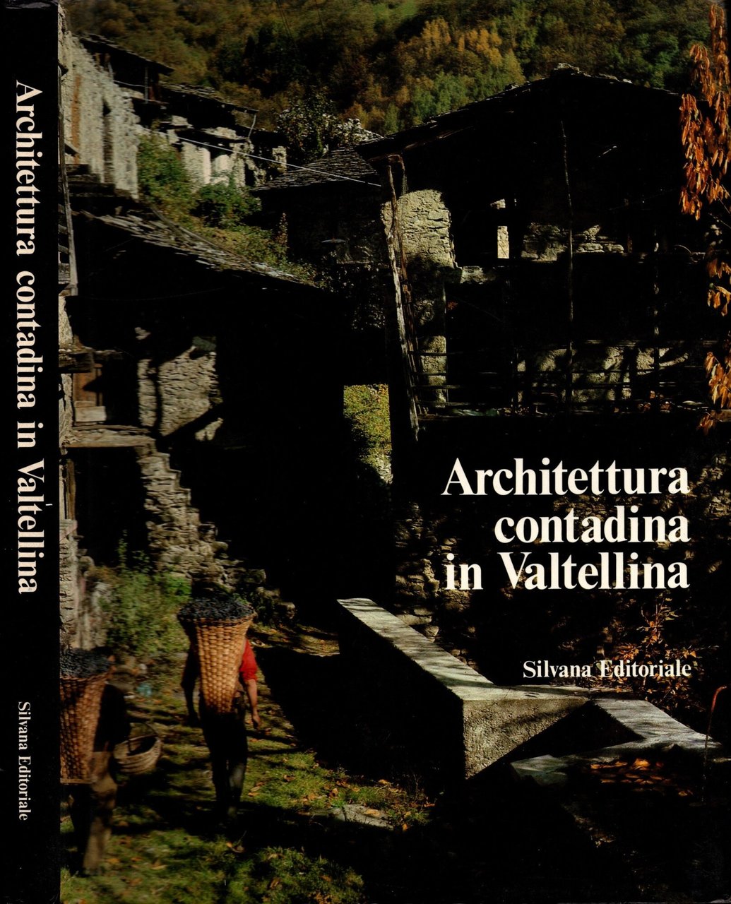 Architettura Contadina in Valtellina