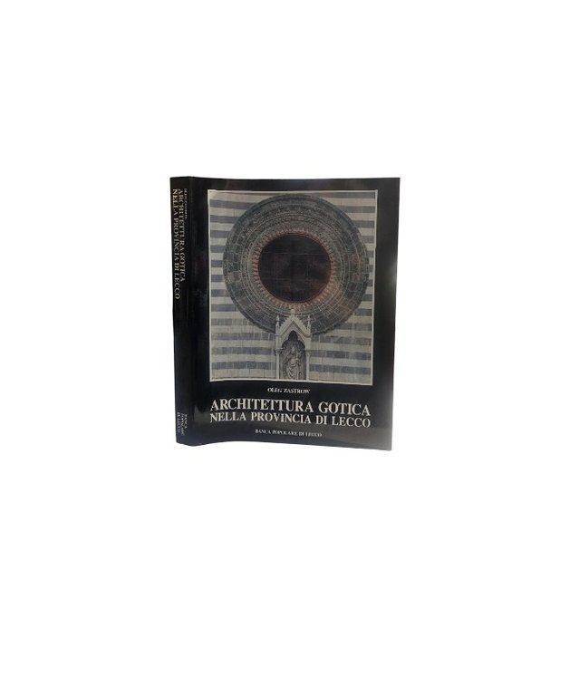 Architettura gotica nella provincia di Lecco di Oleg Zastrow