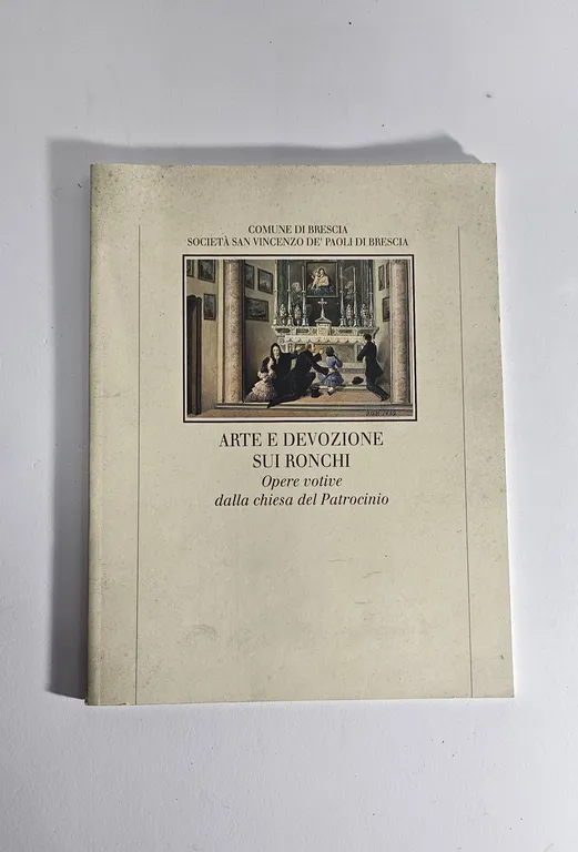Arte Devozione Ronchi Brescia Opere Votive Chiesa Patrocinio