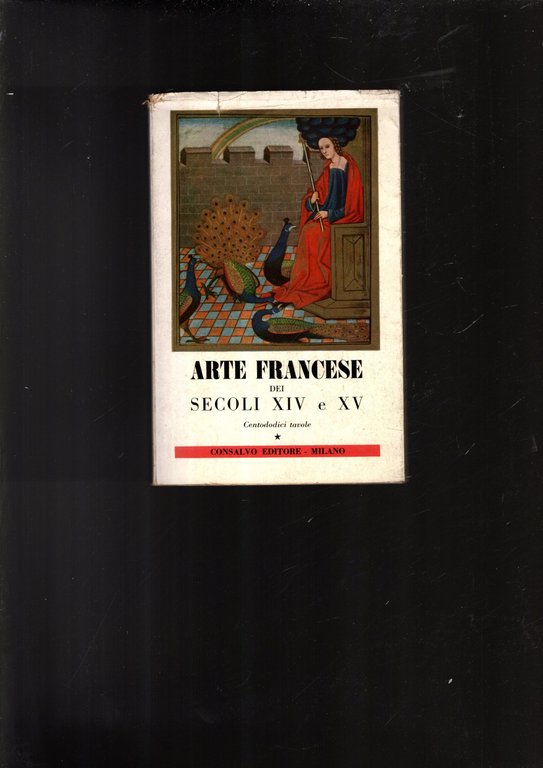 Arte francese dei secoli XIV e XV.