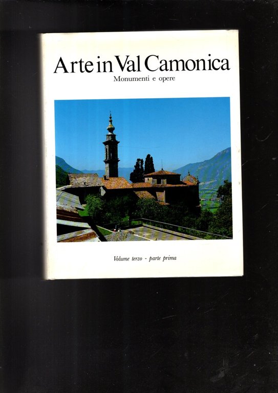 Arte in Val Camonica 3 volumi in 4 tomi