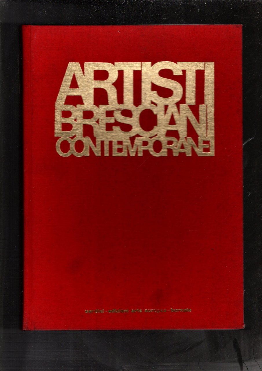 ARTISTI BRESCIANI CONTEMPORANEI