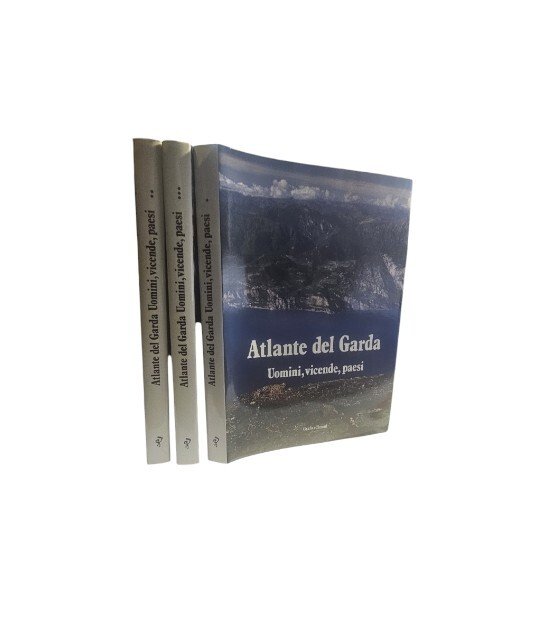 Atlante del Garda: uomini vicende paesi 3 vol.