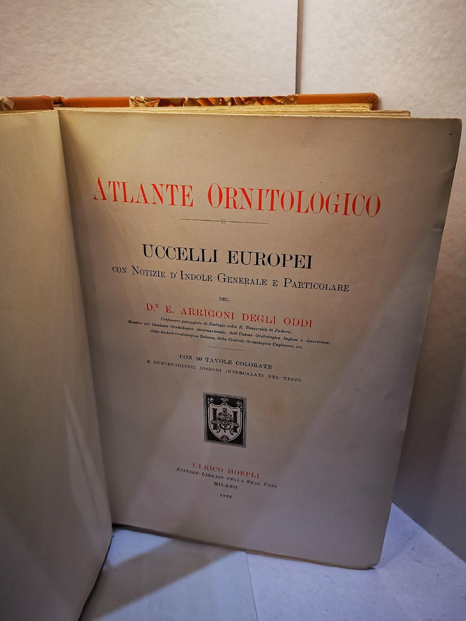 ATLANTE ORNITOLOGICO - UCCELLI EUROPEI CON NOTIZIE D'INDOLE GENERALE E …