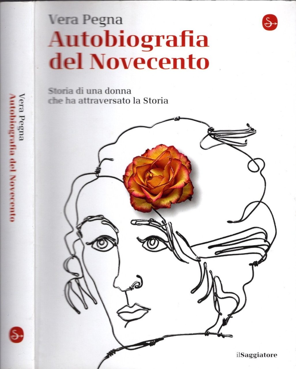 Autobiografia del Novecento. Storia di una donna che ha attraversato …