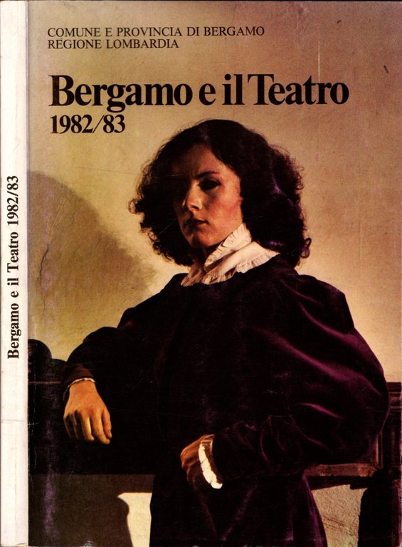 BERGAMO E IL TEATRO 1982/83