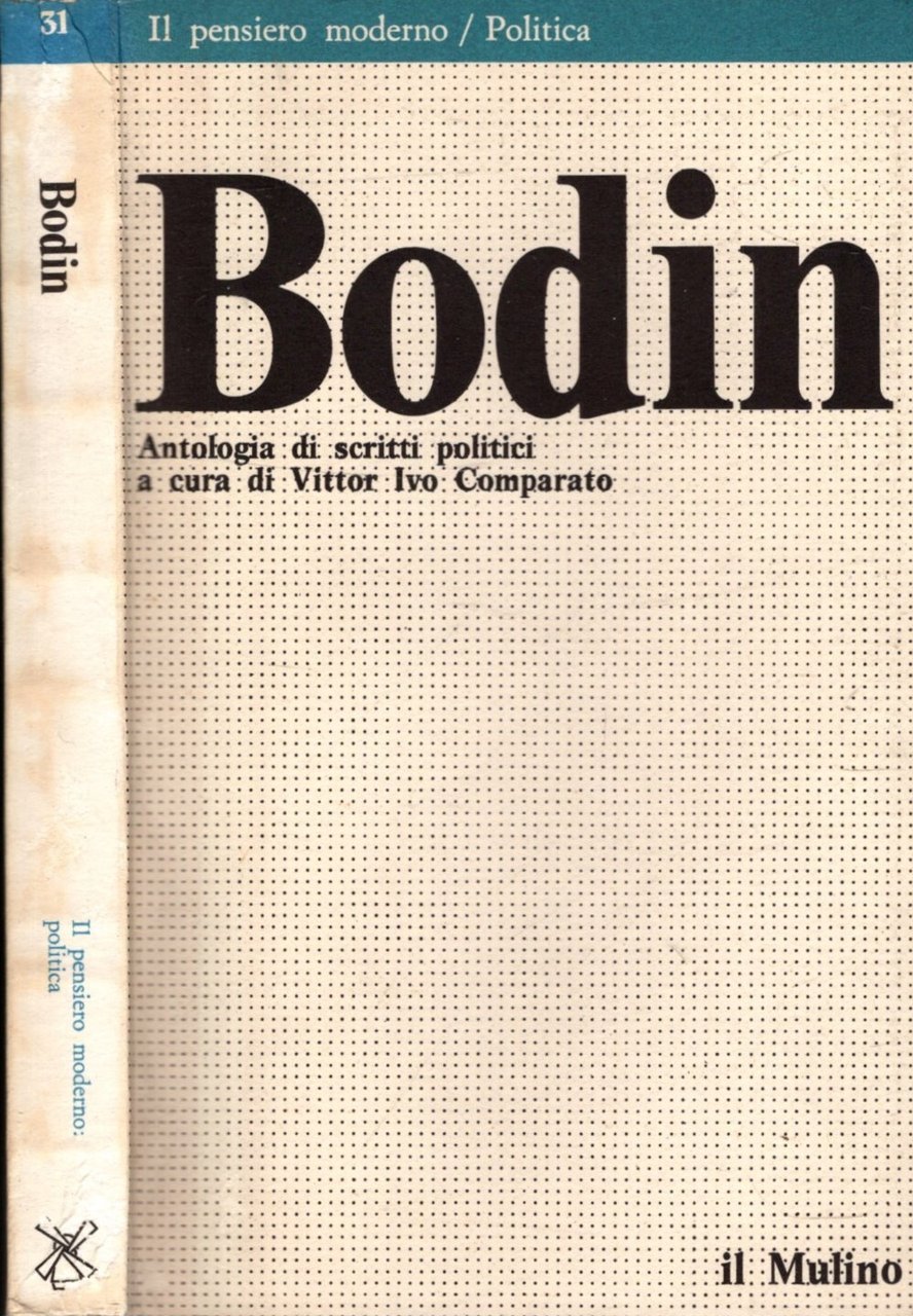 BODIN ANTOLOGIA DI SCRITTI POLITICI