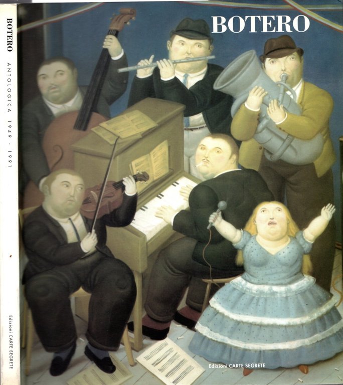 Botero. Antologica 1949-1991