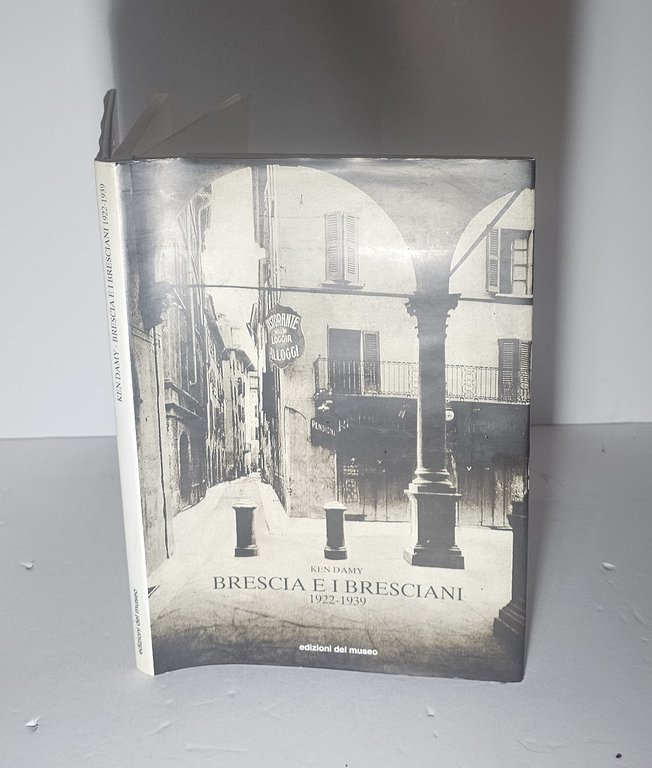Brescia e i Bresciani 1922 1939 Ken Damy Fotografia Storica … | Immagine Gallery 2