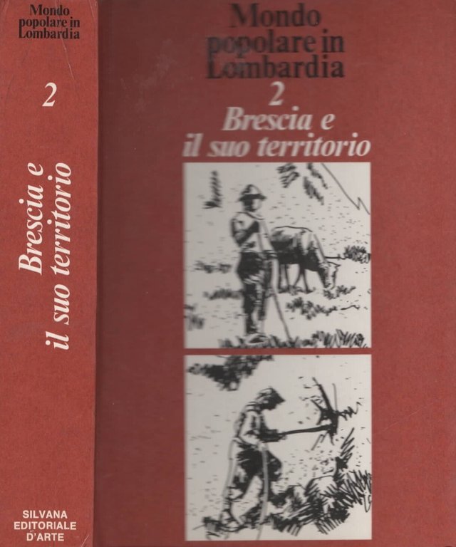 Brescia e il suo territorio di Roberto leydi e Bruno …