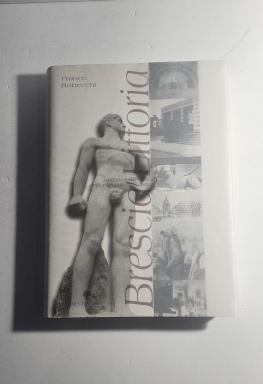 Brescia Littoria | Franco Robecchi | Urbanistica Fascista e Architettura | Immagine Gallery 3