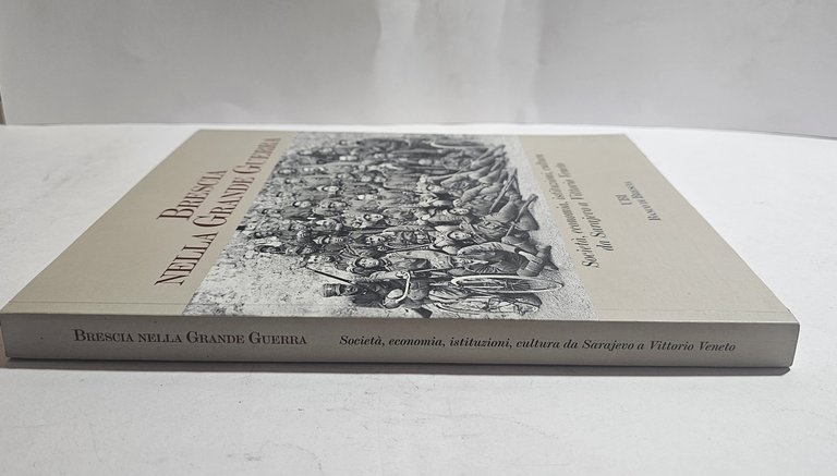 Brescia nella Grande Guerra – Società economia istituzioni cultura | … | Immagine Gallery 3
