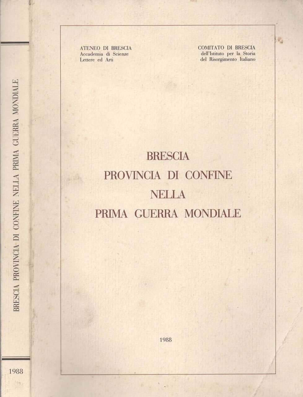 Brescia provincia di confine nella prima guerra mondiale