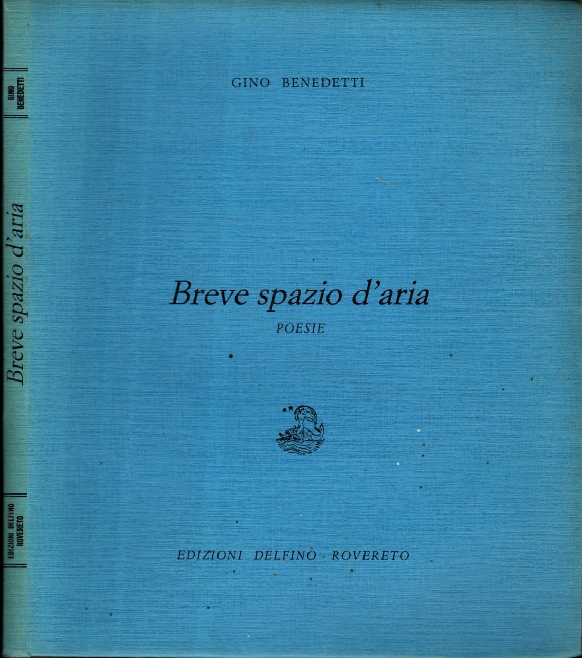 BREVE SPAZIO D'ARIA POESIE 1981-1982