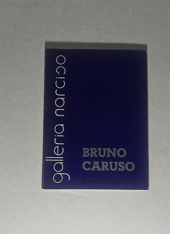 Bruno Caruso Catalogo Mostra 1972 Galleria Narciso Torino Arte Grafica | Immagine Gallery 2