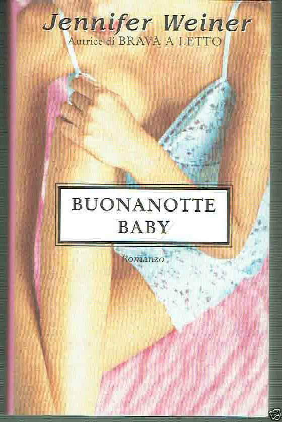 BUONANOTTE BABY JENNIFER WEINER ED.PIEMME