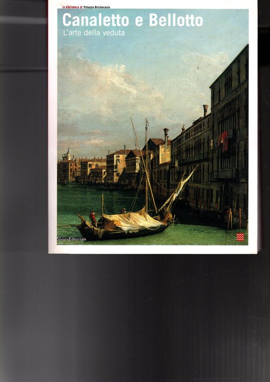Canaletto e Bellotto : 21 parole per conoscere e capire