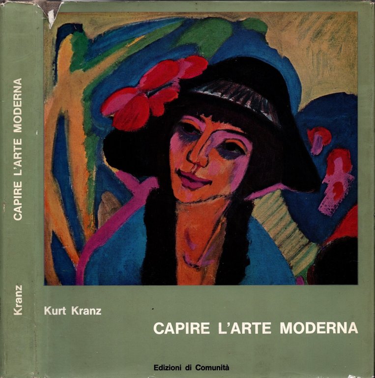Capire l'Arte Moderna di Kranz Kurt