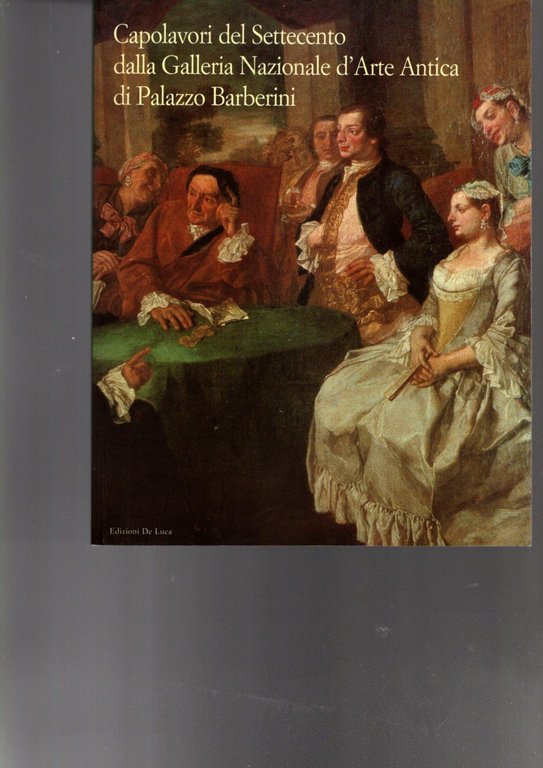 Capolavori del Settecento dalla Galleria nazionale d'arte antica di Palazzo …