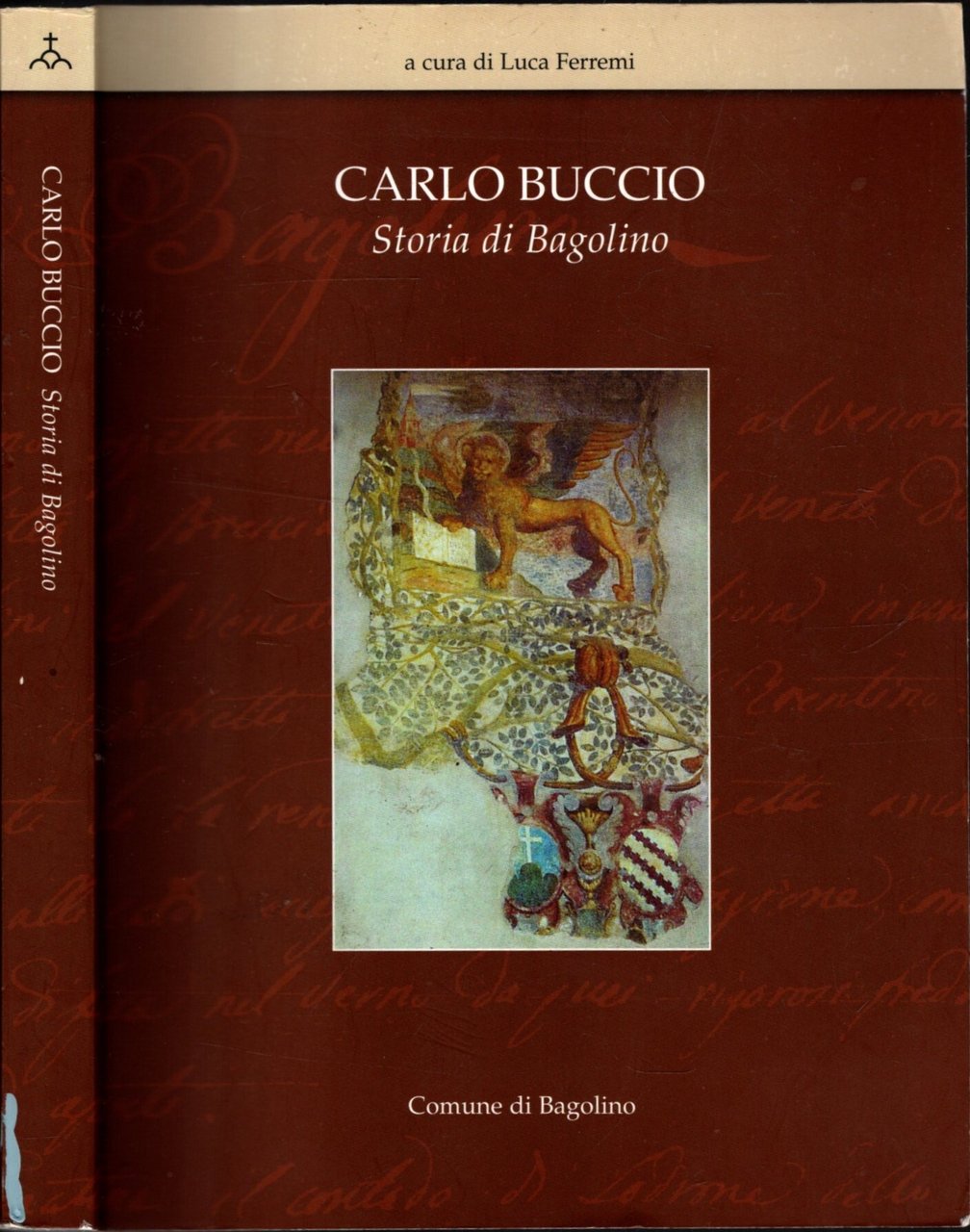 CARLO BUCCIO - STORIA DI BAGOLINO