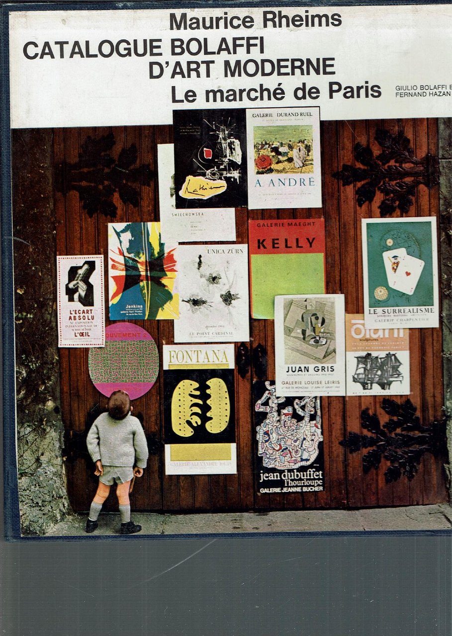 CATALOGUE BOLAFFI D'ART MODERNE * LE MARCHE' DE PARIS