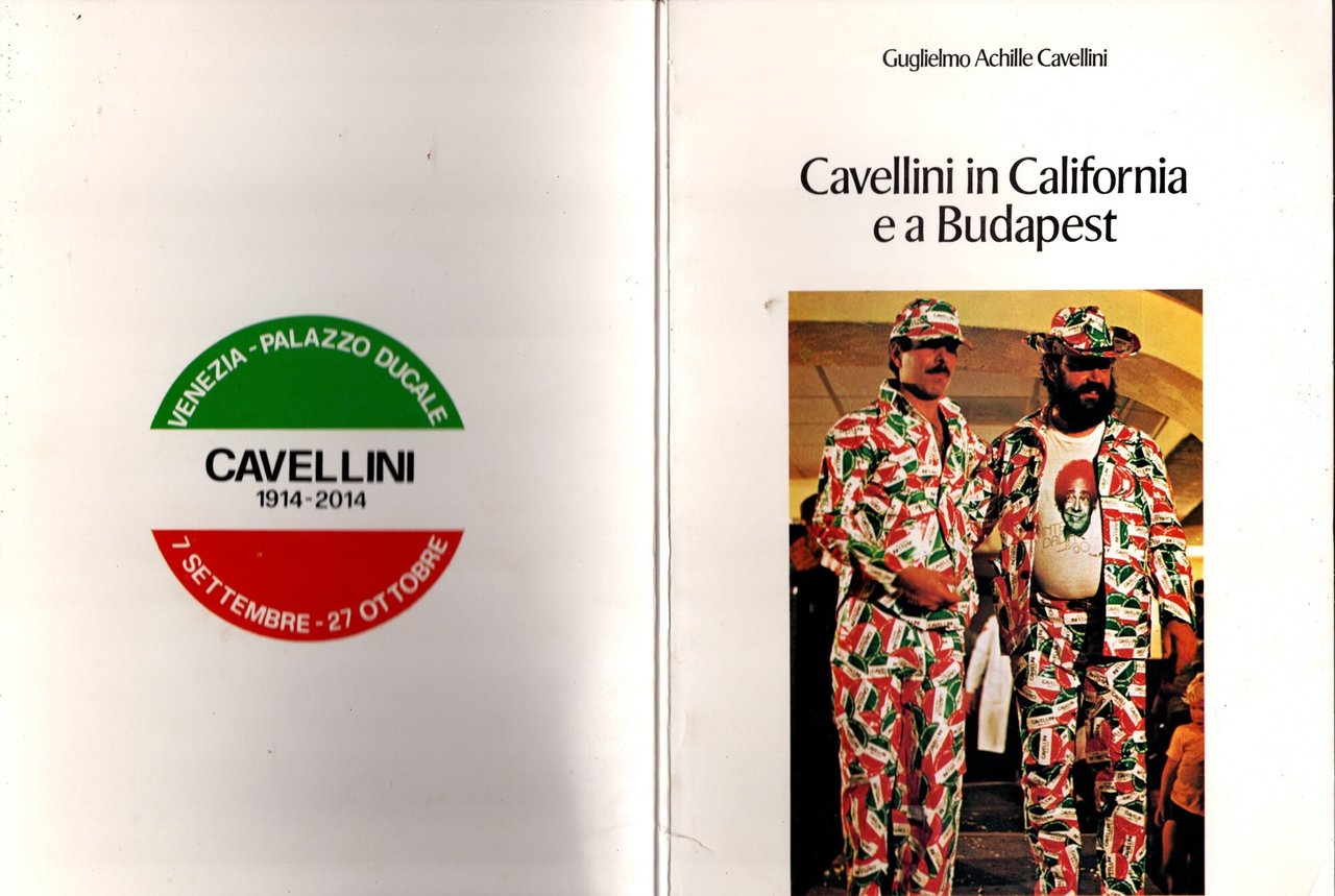 CAVELLINI IN CALIFORNIA E A BUDAPEST MOSTRA A DOMICILIO 1980