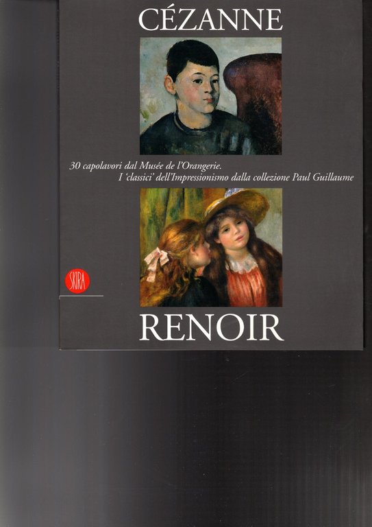 Cézanne, Renoir : 30 capolavori dal Musée de l'Orangerie : …