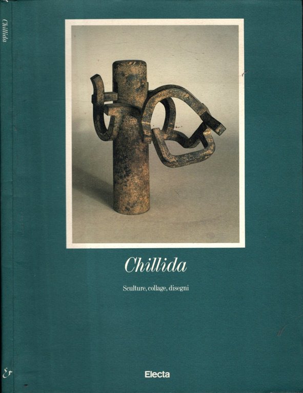 Chillida. Sculture, collage, disegni. Catalogo della mostra (Lugano, 1987). Ediz. …