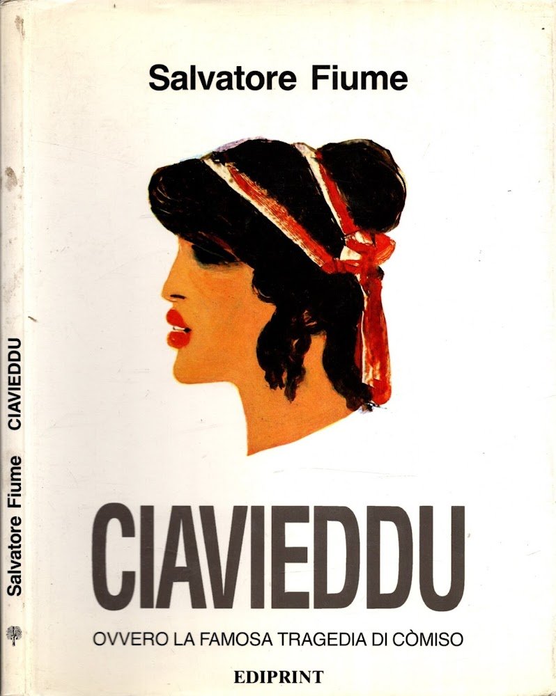 Ciavieddu Ovvero La Famosa Tragedia Di Comiso