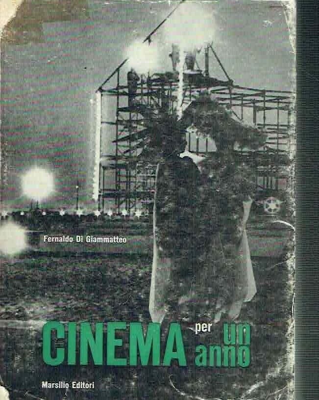 cinema per un anno ** f. di giammatteo ** marsilio …