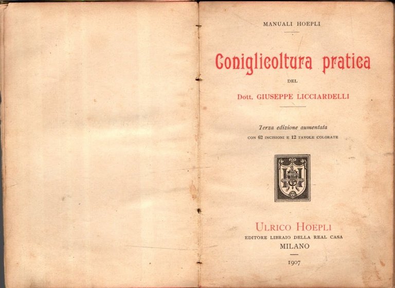 CONIGLICOLTURA PRATICA**DOTT.G. LICCIARDELLI**HOEPLI 1902