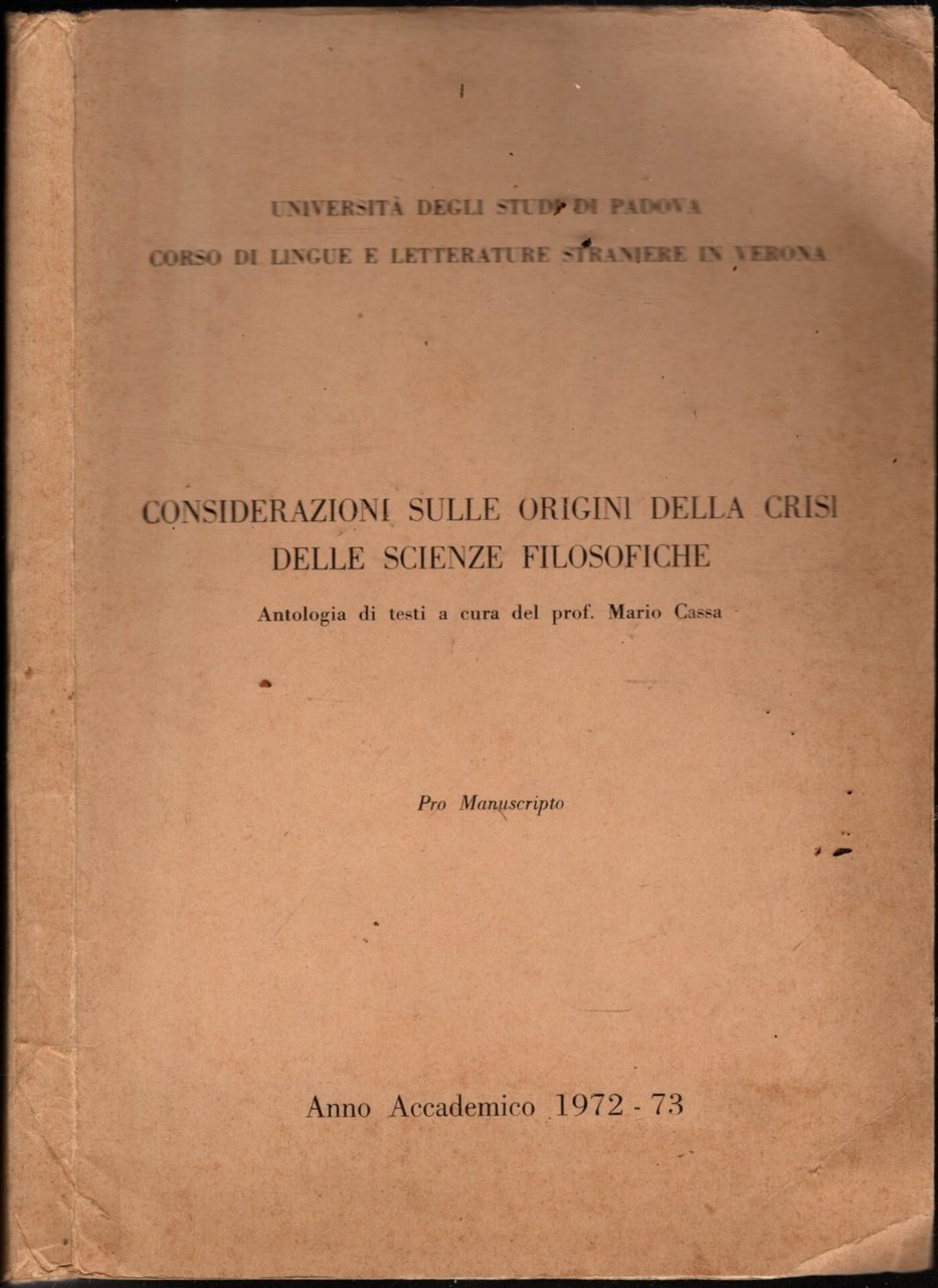 CONSIDERAZIONI SULLE ORIGINI DELLA CRISI DELLE SCIENZE FILOSOFICHE