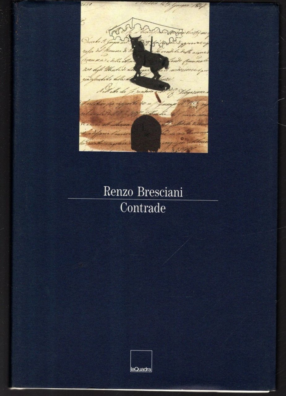 CONTRADE - RENZO BRESCIANI