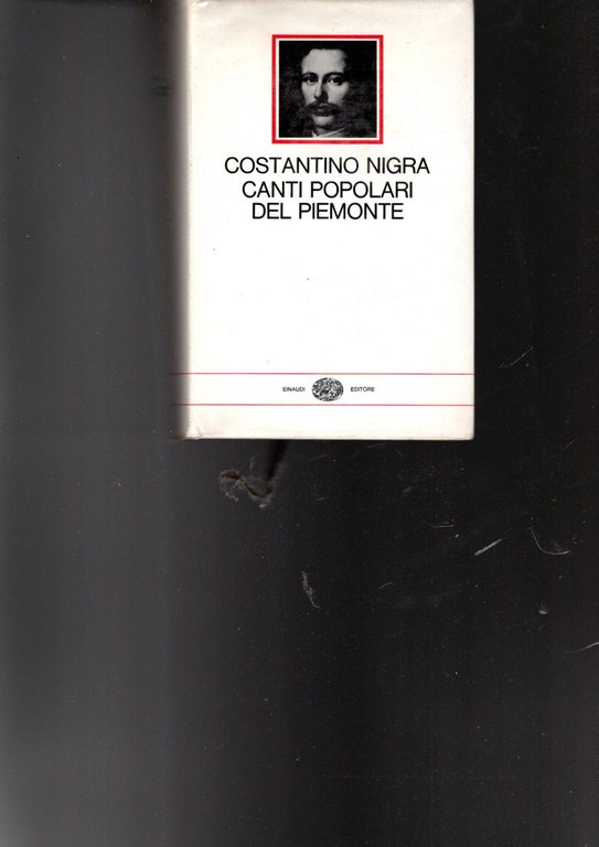 Costantino Nigra - Canti Popolari Del Piemonte