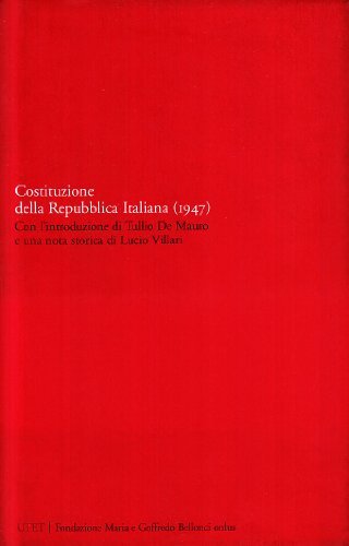 Costituzione della Repubblica italiana 1947. In appendice:La costituzione della Repubblica …