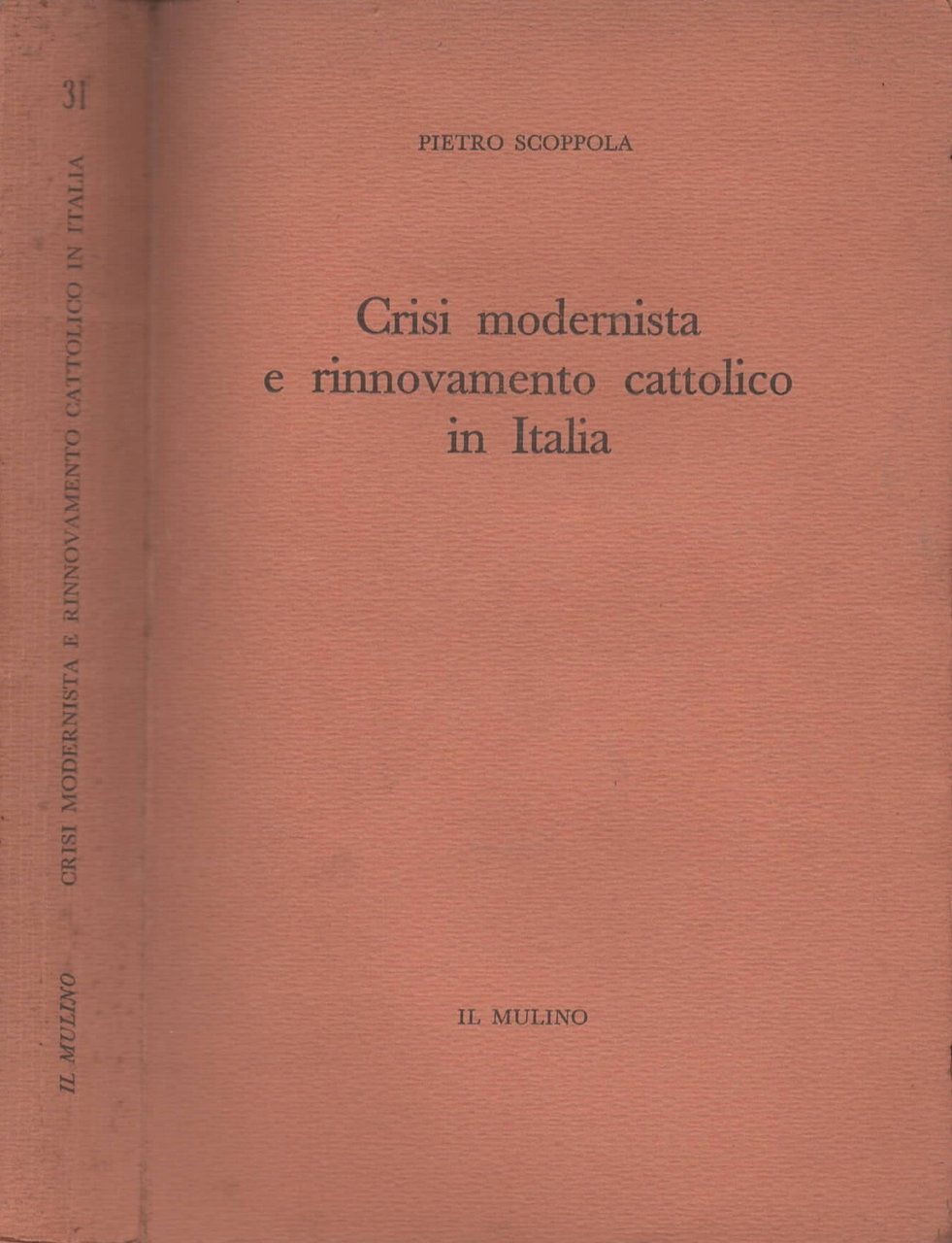 Crisi modernista e rinnovamento cattolico in Italia di Pietro Scoppola
